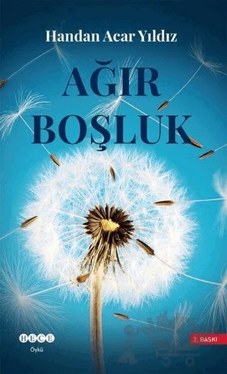 Ağır Boşluk – Handan Acar Yıldız – Hece Yayınları kitap kapağı