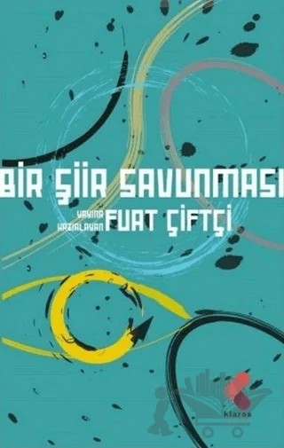 Bir Şiir Savunması – Fuat Çiftçi – Klaros Yayınları kitap kapağı