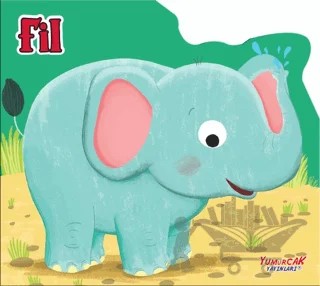Fil - Şekilli Kitap – Kolektif – Yumurcak Yayınları kitap kapağı