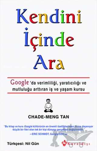 Kendini İçinde Ara – Chade-Meng Tan – Kuraldışı Yayınevi kitap kapağı