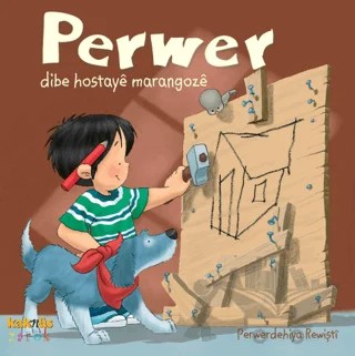 Perwer Dibe Hostaye Marangoze – Perwerdehiya Rewişti – Kaknüs Yayınları kitap kapağı