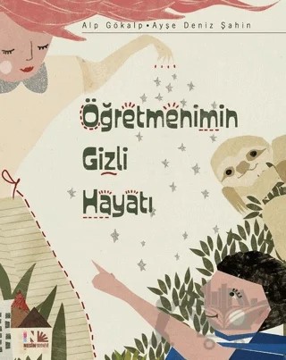 Öğretmenimin Gizli Hayatı – Alp Gökalp – Nesin Yayınevi kitap kapağı