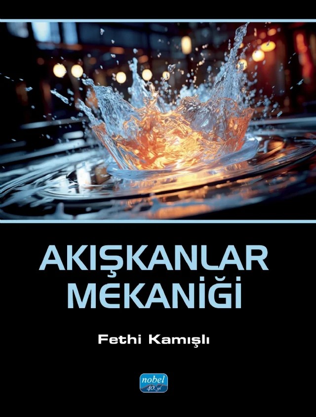 Akışkanlar Mekaniği – Fethi Kamışlı – Nobel Akademik Yayıncılık kitap kapağı
