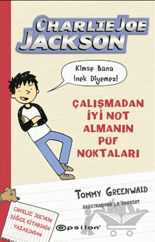 Charlie Joe Jackson ve Kimse Bana İnek Diyemez – Tommy Grenwald – Epsilon Yayınevi kitap kapağı