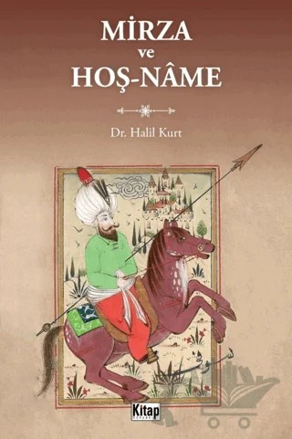 Mirza ve Hoşname – Halil Kurt – Kitap Dünyası Yayınları kitap kapağı