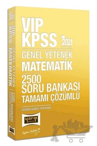 2021 KPSS VIP Matematik Tamamı Çözümlü 2500 Soru Bankası – Kolektif – Yargı Yayınevi kitap kapağı