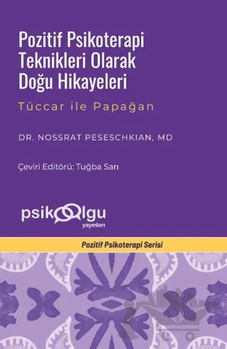 Pozitif Psikoterapi Teknikleri Olarak Doğu Hikayeleri – Nossrat Peseschkian – Psikoolgu kitap kapağı