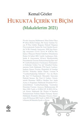 Hukukta İçerik ve Biçim (Makalelerim 2021) – Kemal Gözler – Ekin Basım Yayın kitap kapağı