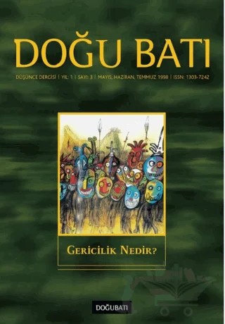 Doğu Batı Düşünce Dergisi Yıl: 1 Sayı: 3 - Gericilik Nedir? – Doğu Batı Dergileri kitap kapağı