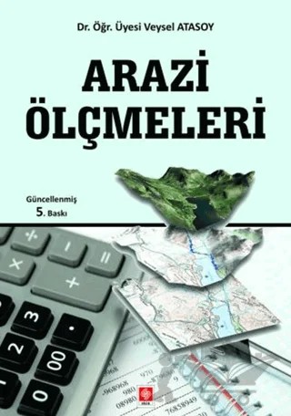 Arazi Ölçmeleri – Veysel Atasoy – Ekin Basım Yayın kitap kapağı