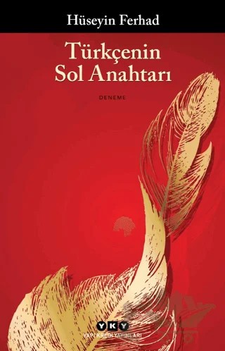 Türkçenin Sol Anahtarı – Hüseyin Ferhad – Yapı Kredi Yayınları kitap kapağı