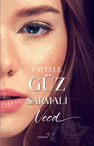 Güz Sarmalı Vecd – Payelll – Müptela Yayınları kitap kapağı
