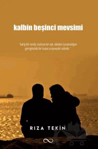 Kalbin Beşinci Mevsimi – Rıza Tekin – Bengisu Yayınları kitap kapağı