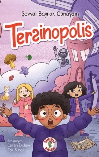 Tersinopolis – Şevval Bayrak Günaydın – Sihirli Kalem kitap kapağı
