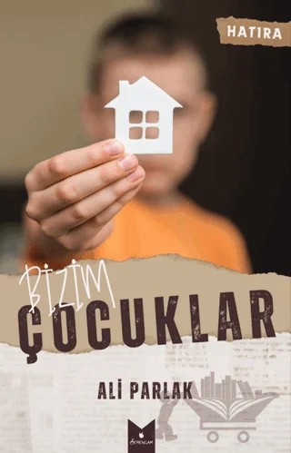 Bizim Çocuklar – Ali Parlak – Serencam Yayınevi kitap kapağı