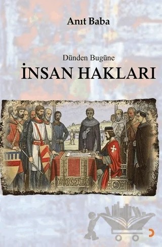 Dünden Bugüne İnsan Hakları – Anıt Baba – Cinius Yayınları kitap kapağı