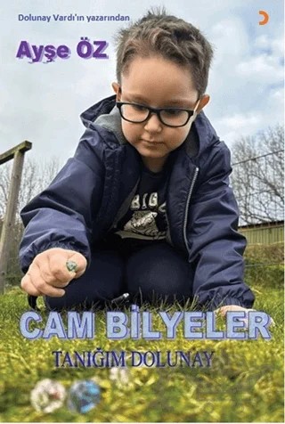Cam Bilyeler Tanığım Dolunay – Ayşe Öz – Cinius Yayınları kitap kapağı