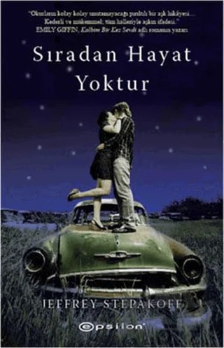 Sıradan Hayat Yoktur – Jeffrey Stepakoff – Epsilon Yayınevi kitap kapağı