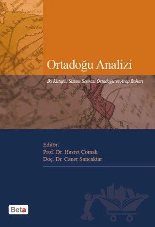 Ortadoğu Analizi – Caner Sancaktar, Hasret Çomak – Beta Yayınevi kitap kapağı