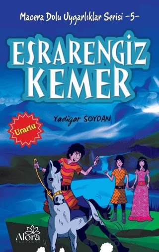 Esrarengiz Kemer - Urartu Uygarlığı – Yadigar Soydan – Alora Yayınevi kitap kapağı