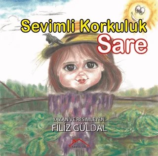 Sevimli Korkuluk Sare – Filiz Güldal – Kırmızı Çatı Yayınları kitap kapağı