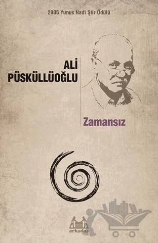 Zamansız – Ali Püsküllüoğlu – Arkadaş Yayınları kitap kapağı