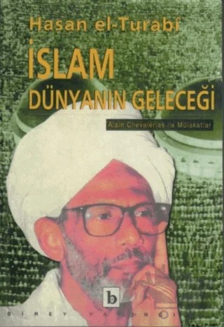 İslam Dünyanın Geleceği – Hasan el-Turabi – Birey Yayıncılık kitap kapağı