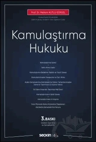 Kamulaştırma Hukuku – Meltem Kutlu Gürsel – Seçkin Yayıncılık kitap kapağı