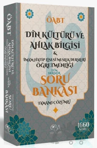 ÖABT Din Kültürü ve Ahlak Bilgisi ve İmam Hatip Lisesi Meslek Dersleri Öğretmenliği Soru Bankası Çözümlü – Kolektif – CBA Akademi kitap kapağı