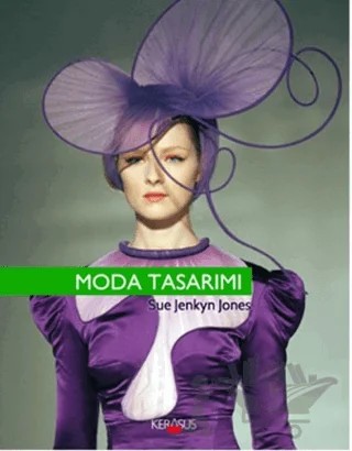Moda Tasarımı – Sue Jenkyn Jones – Kerasus Yayınları kitap kapağı
