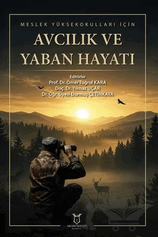 Meslek Yüksekokulları için Avcılık ve Yaban Hayatı – Kolektif – Akademisyen Kitabevi kitap kapağı