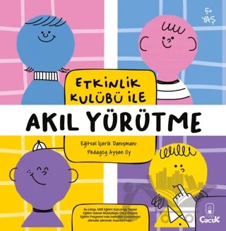 Etkinlik Kulübü ile Akıl Yürütme – Kolektif – Floki Çocuk kitap kapağı