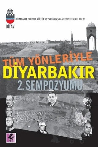 Tüm Yönleriyle Diyarbakır 2. Sempozyumu – Kolektif – Efil Yayınevi kitap kapağı