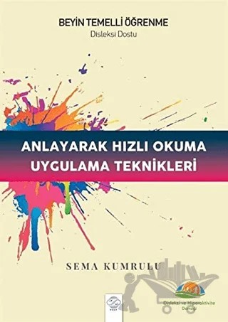 Anlayarak Hızlı Okuma Uygulama Teknikleri – Sema Kumrulu – Post Yayınevi kitap kapağı