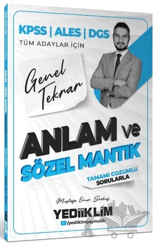 2026 KPSS ALES DGS Tüm Adaylar İçin Anlam ve Sözel Mantık Tamamı Çözümlü Sorularla Genel Tekrar – Mustafa Onur Bozkuş – Yediiklim Yayınları kitap kapağı