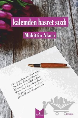 Kalemden Hasret Sızdı – Muhittin Alaca – Serencam Yayınevi kitap kapağı