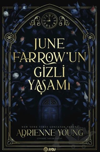 June Farrow’un Gizli Yaşamı – Adrienne Young – Beta Byou kitap kapağı