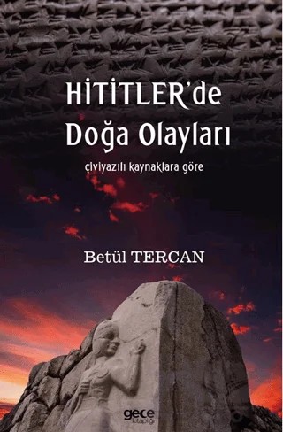 Hititlerde Doğa Olayları – Betül Tercan – Gece Kitaplığı kitap kapağı