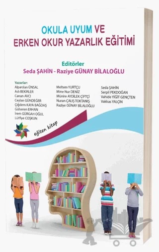 Okula Uyum Ve Erken Okuryazarlık – Seda Şahin, Raziye Günay Bilaloğlu – Eğiten Kitap kitap kapağı
