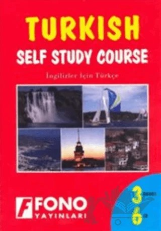 İngilizler için Türkçe Seti (Turkish Self Study Course) (3 kitap + 6 CD) – Andy Hilton, Birsen Çankaya, Sevgi Hilton, Şükrü Meriç – Fono Yayınları kitap kapağı