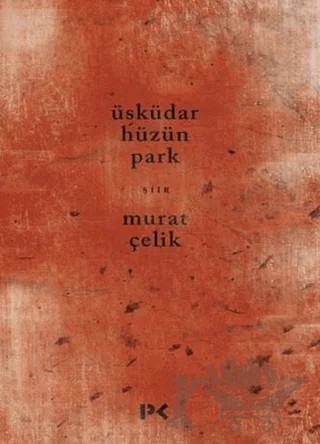 Üsküdar Hüzün Park – Murat Çelik – Profil Kitap kitap kapağı