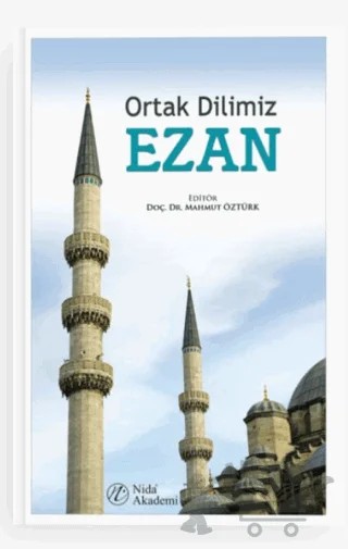 Ortak Dilimiz Ezan – Mahmut Öztürk – Nida Akademi kitap kapağı