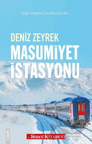 Masumiyet İstasyonu – Deniz Zeyrek – Sözcü Kitabevi kitap kapağı