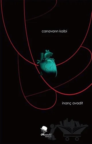 Canavarın Kalbi – İnanç Avadit – MonoKL Yayınları kitap kapağı