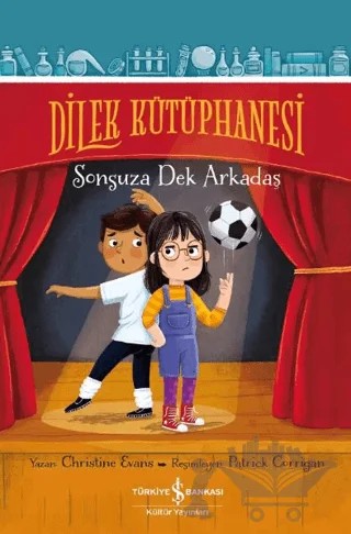 Dilek Kütüphanesi – Sonsuza Dek Arkadaş – Christine Evans – İş Bankası Kültür Yayınları kitap kapağı