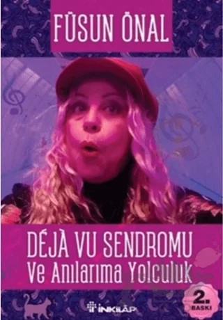 Deja Vu Sendromu Ve Anılarıma Yolculuk – Füsun Önal – İnkılap Kitabevi kitap kapağı