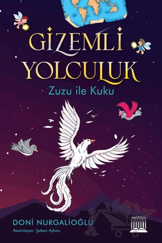 Gizemli Yolculuk – Doni Nurganioğlu – Anatolia Kitap kitap kapağı