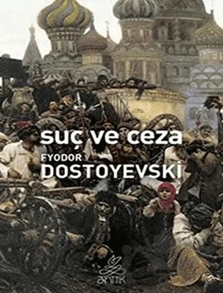 Suç ve Ceza – Fyodor Mihayloviç Dostoyevski – Antik Kitap kitap kapağı