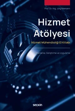 Hizmet Atölyesi Hizmet Mühendisliği El Kitabı – Jörg Niemann – Seçkin Yayıncılık kitap kapağı