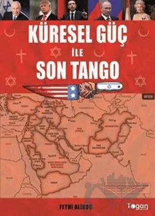 Küresel Güç ile Son Tango – Fethi Alikoç – Togan Yayıncılık kitap kapağı